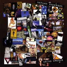 Using Dreams - Music CD - Nathan Anderson -  2007-08-28 - CD Baby - Very Good - 
