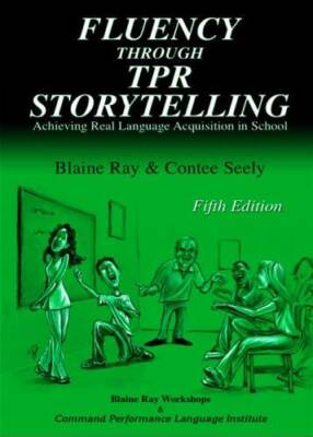 Fluency Through TPR Storytelling - Paperback By Contee Seely - GOOD