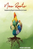 NEW Roots Empowering Migrant Communities FOR Growth A Community Development...