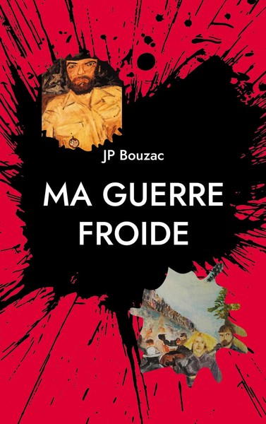 Jp Bouzac | Ma Guerre Froide | Taschenbuch | FranzöSisch (2026) | 144 S.-image