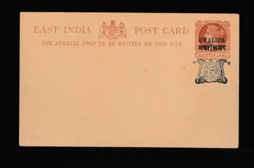 GWALIOR OVERPRINT ON EAST INDIA QUARTER ANNA POSTAL STATIONERY CARD UNUSED.