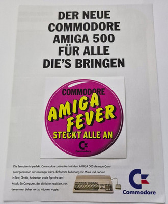  FÜR SAMMLER: Commodore Amiga 500 Werbung und Aufkleber AMIGA FEVER Nix C64 ;-) 