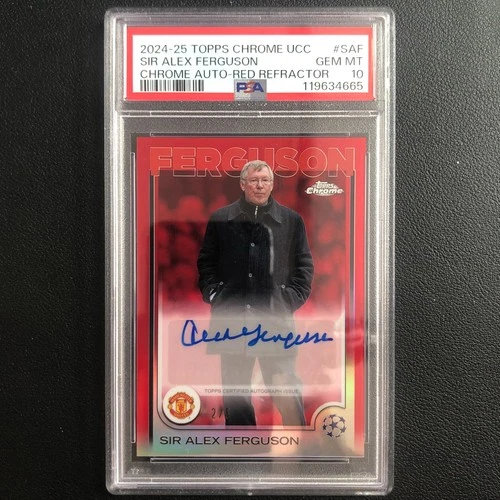 2024-25 Topps Chrome UEFA UCC Auto Sir Alex Ferguson Red Refractor /5 PSA 10