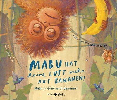 Mabu hat keine Lust mehr auf Bananen!/Mabu is done with bananas! Kathrin Lechl