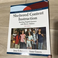 Sheltered Content Instruction: Teaching English Learners with Diverse Abilities