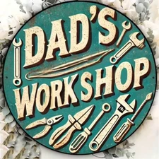 Dad's Workshop Aluminum Round Weatherproof Sign Funny