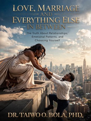 Love, Marriage, and Everything Else In Between