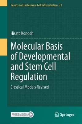 Molecular Basis of Developmental and Stem Cell Regulation - 9783031390265