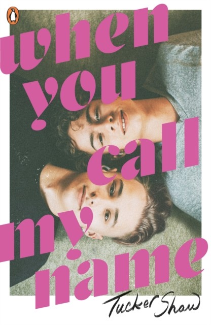 When You Call My Name by Tucker Shaw (Paperback Book)