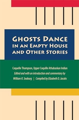 Ghosts Dance in an Empty House and Other Stories by William R. Seaburg NEW