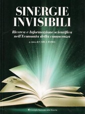 Libro - Carla Basili - Sinergie Invisibili. Ricerca E Informazione Scientifica N