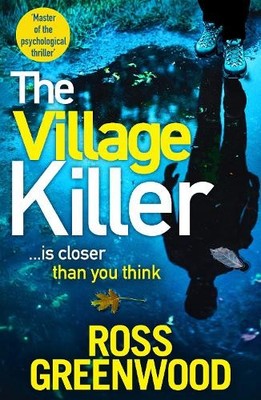 Ross Greenwood Ross Greenwood The Village Killer (Gebundene Ausgabe)