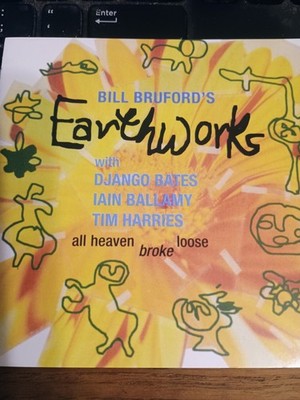 BILL BRUFORD'S EARTHWORKS CD - All Heaven Broke Loose +2 - 1991 - JAZZ / PROG