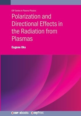 Iop Series in Plasma Physics Ser.: Polarization and Directional Effects in ...