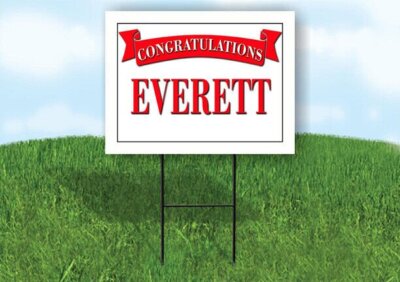 EVERETT CONGRATULATIONS RED BANNER 18in x 24in Yard sign with Stand