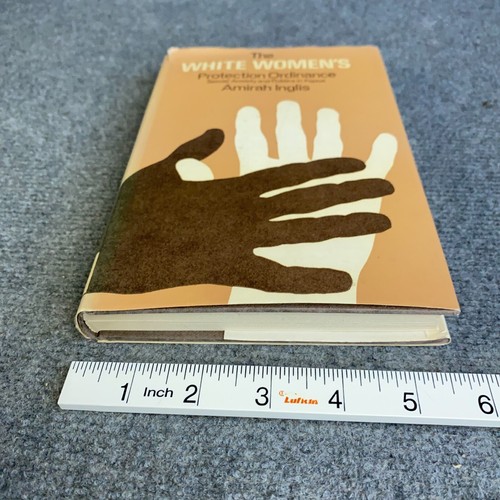 White Women's Protection Ordinance Amirah Inglis 1975 RARE Hardcover DJ Women - Picture 7 of 18