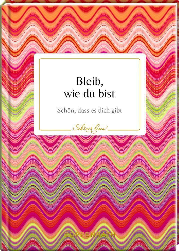 Thumbnail - Bleib, Wie Du Bist | Buch | Deutsch (2021) | Schön, Dass Es Dich Gibt