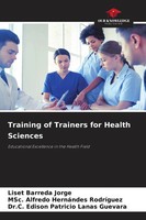 Liset Barreda Jorge (U. A.) | Training Of Trainers For Health Sciences | Buch