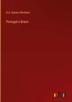 D. A. Gomes PéRcheiro | Portugal E Brazil | Buch | Portugiesisch (2022)