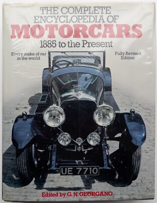 The Complete Encyclopedia of Motor Cars 1885- Present.   G.N. Georgano