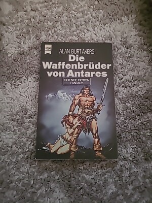 Die Waffenbrüder von Antares Akers, Alan Burt :