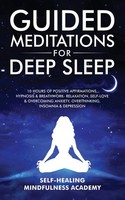 Self-Healing Mindfulness Academy | Guided Meditations For Deep Sleep | Buch