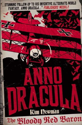 Anno Dracula - The Bloody Red Baron (Anno Dracula 2) - Kim Newman