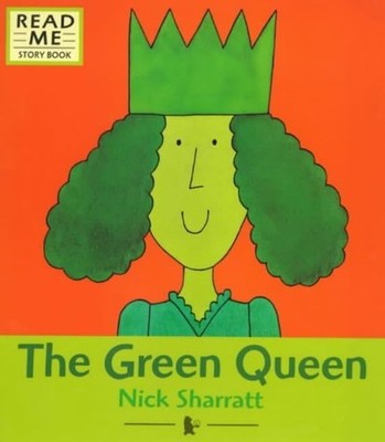 Green Queen (Read me story book) by Sharratt, Nick 074457269X FREE Shipping