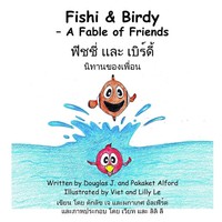 Fishi And Birdy - A Fable Of Friends Douglas Alford (U. A.) Taschenbuch Englisch