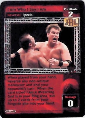Raw Deal CCG I Am Who I Say I Am - Great American Bash