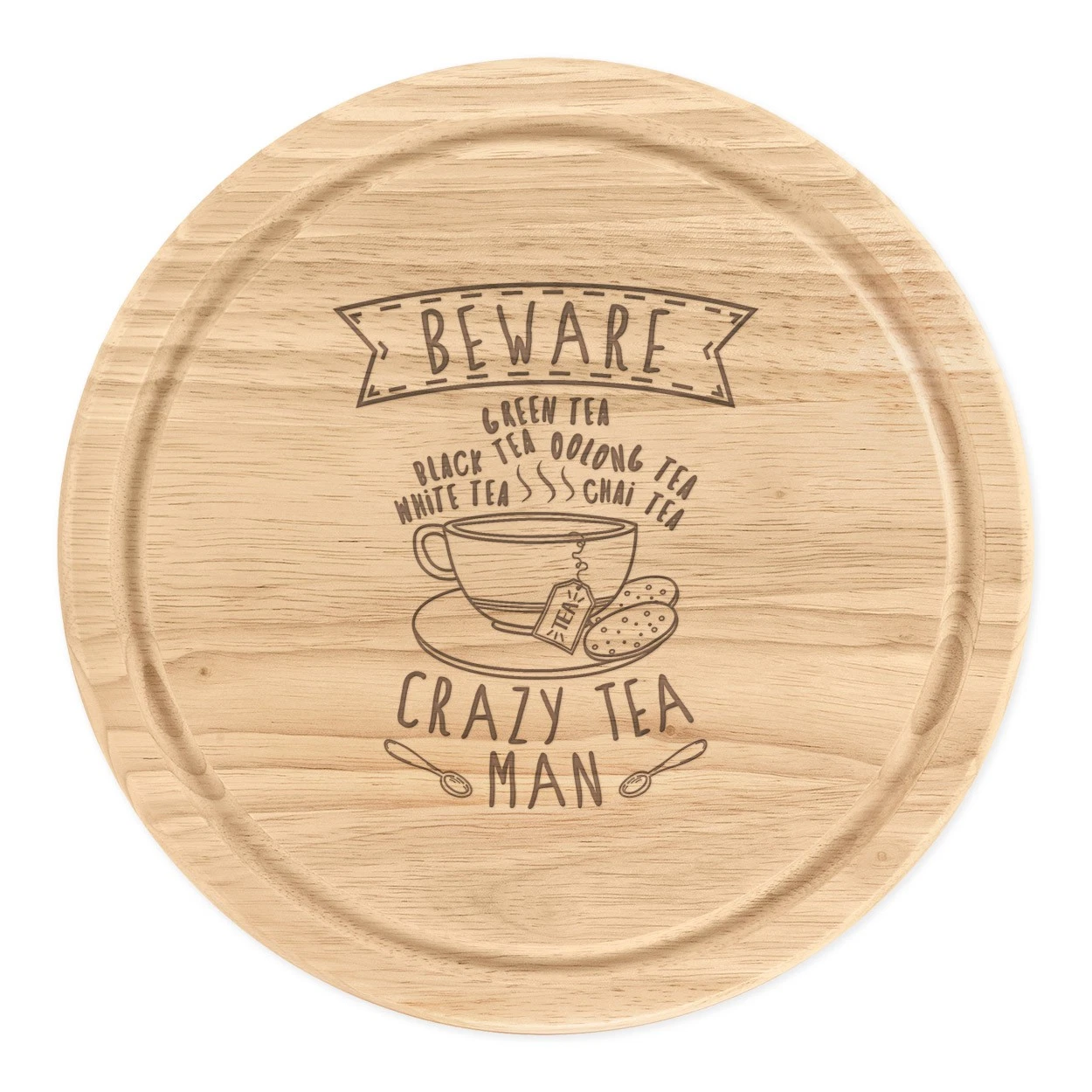 Beware Crazy Tea Man Round Chopping Cheese Board Dad Fathers Day Boyfriend