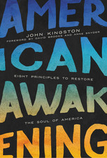 American Awakening: Restore the Soul by John Kingston (2020, Hardcover) New