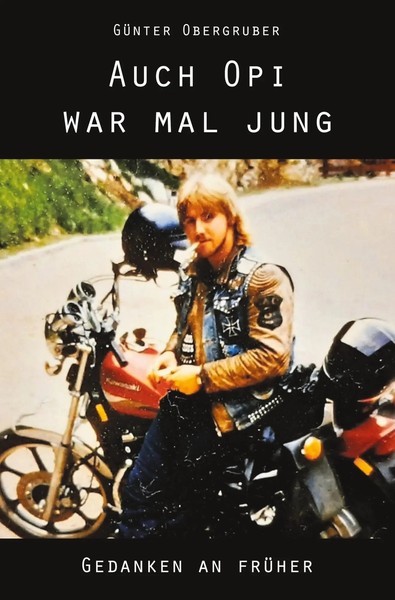Auch Opi War Mal Jung Gedanken An FrüHer GüNter Obergruber Taschenbuch 232 S.-image