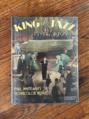 King of Jazz: Paul Whiteman s Technicolor Revue   great coffee table film book! 