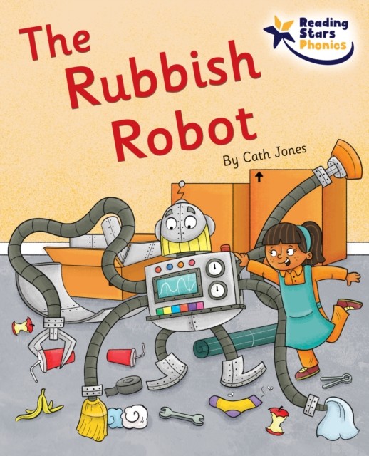 The Rubbish Robot Phase 5 by Cath Jones (Paperback Book)