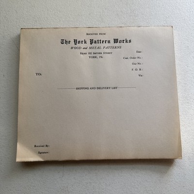 The York Pattern Works Wood & Metal Patterns Smyser Street, York Pa Receipt Pad