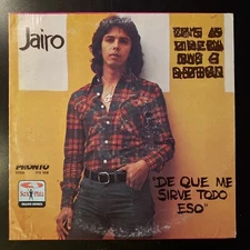 Jairo "De Que Me Sirve Todo Eso" LP