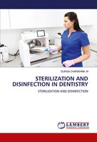 Durga Charishma. M | Sterilization And Disinfection In Dentistry | Taschenbuch