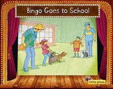 Little Plays: Bingo Goes to School 1st Edition by Annette Smith (English) Paperb