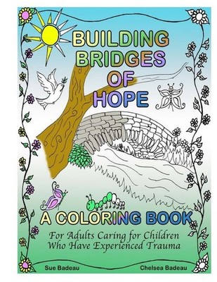 Building Bridges of Hope by Badeau