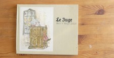Livre pour enfant LE JUGE Ecole des loisirs 1970 Cartonné