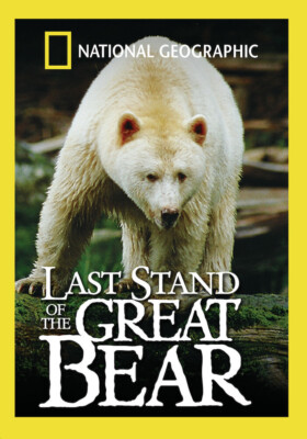 その他 Last Stand of the Great Bear [DVD] National Geographic: Last Stand Of The Great Bear,New DVD
