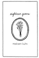 Eighteen Years by Kuhn, Madisen