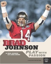 Play with Passion - hardcover Brad Johnson|Brown, Greg