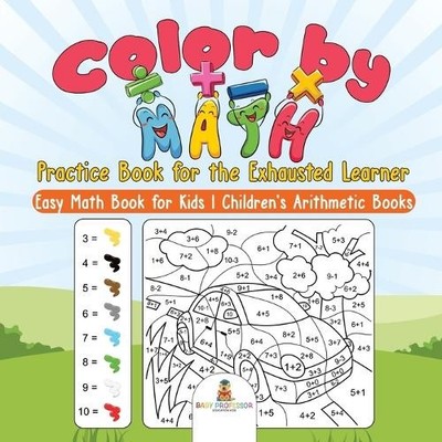 Baby Professor Color by Math Practice Book for the Exh (Taschenbuch) (US IMPORT)