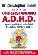 Understanding A. D. H. D. A Parent's Guide to Atten... by Chee, Dr Kit Paperback