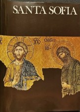 SANTA SOFIA - KINROSS - MONDADORI - I TEMPLI DELLA GRANDEZZA