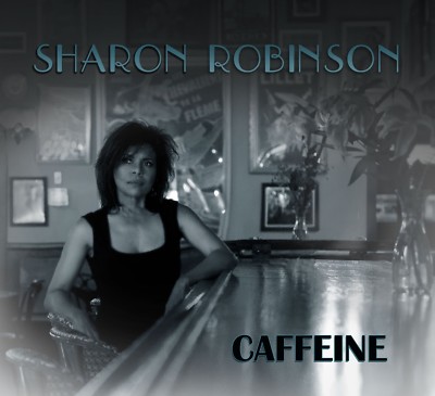 SHARON ROBINSON - CAFFEINE  CD NEU 