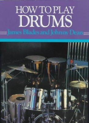 How to Play Drums: Everything You Need to Know to Play the Drums
