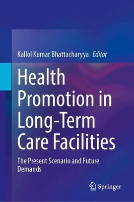 Health Promotion in Long-Term Care Facilities - 9783031910371